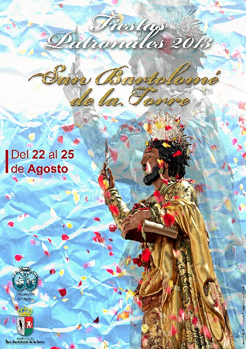 Fiestas patronales en honor de San Bartolomé 2013 San Bartolomé de la Torre